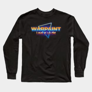 Warpaint love is to die Long Sleeve T-Shirt